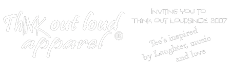 Think Out Loud Apparel