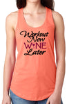 Think Out Loud Apparel Workout Now Wine Later Funny Fitness Tank Top Exercise humor