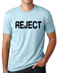 Think Out Loud Apparel Reject Funny T shirt joke gag humor tee