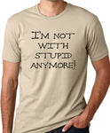 Think Out Loud Apparel I'M Not With Stupid Anymore Funny Divorce T-Shirt BreakUp