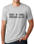 Think Out Loud Apparel Best If Used Before 12 Funny Expiration Date Humor T Shirt