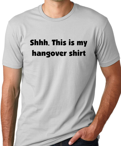 Think Out Loud Apparel Sssh This is My Hangover Shirt Funny Drinking T-shirt