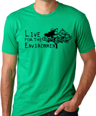 Think Out Loud Apparel Live For The Environment T-shirt Environmental Tee