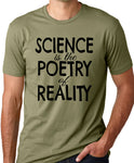 Think Out Loud Apparel Science is the Poetry of Reality Funny Atheist t shirt