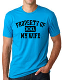 Think Out Loud Apparel Property Of My Wife Funny Athletic Department Humor T Shirt